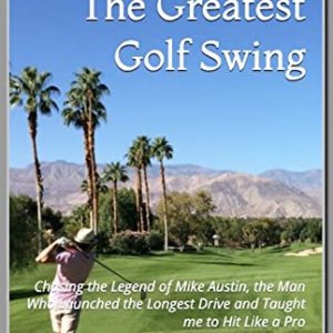In Search of the Greatest Golf Swing